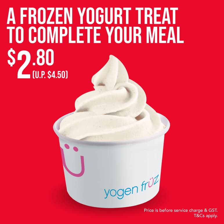 Yogen Früz frozen yogurt meal top-up, advertised at $2.80 before service charge and GST. Conditions apply.